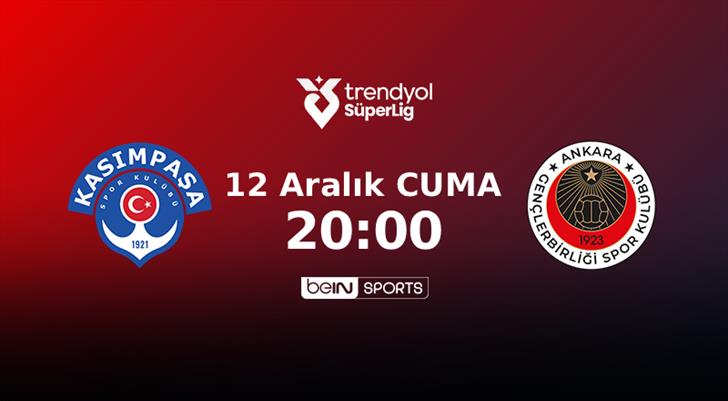 Kasımpaşa – Gençlerbirliği